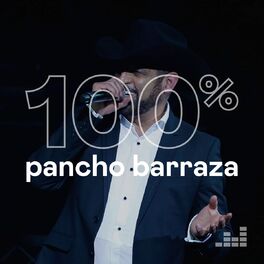 Cover of playlist 100% Pancho Barraza