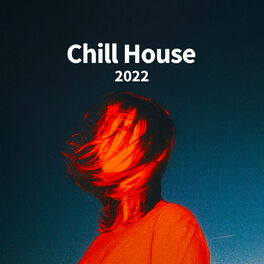 Cover of playlist Chill House 2022