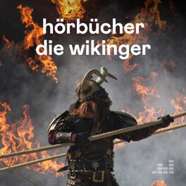 Cover of playlist Hörbücher: Die Wikinger -  Fakten und Fiktion