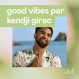Cover of playlist Good Vibes par Kendji Girac