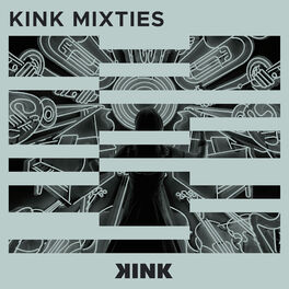 Cover of playlist KINK MIXTIES