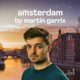 Cover of playlist Amsterdam by Martin Garrix