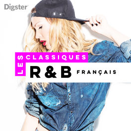 Cover of playlist R&B FRANÇAIS - LES CLASSIQUES