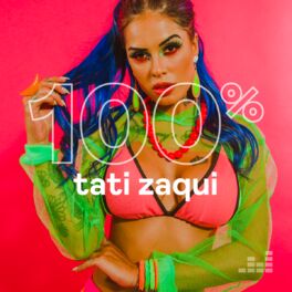 Cover of playlist 100% Tati Zaqui