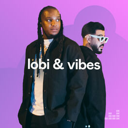 Cover of playlist Lobi & Vibes