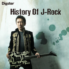 Cover of playlist History Of J-Rock
