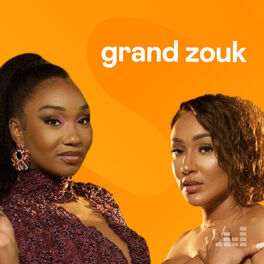 Cover of playlist Grand Zouk