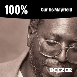 Cover of playlist 100% Curtis Mayfield
