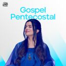 Gospel Pentecostal - As Melhores