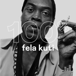 Cover of playlist 100% Fela Kuti