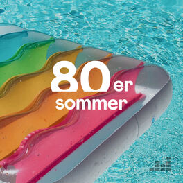 Cover of playlist Deutschland, deine Sommer Hits - 80er