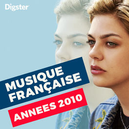 Cover of playlist Musique française années 2010