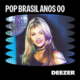 Cover of playlist Pop Brasil Anos 2000