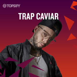 Cover of playlist TrapCaviar