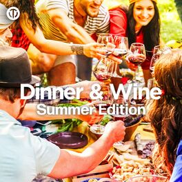Cover of playlist Dinner & Wine Summer Edition