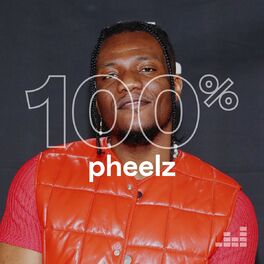 Cover of playlist 100% Pheelz