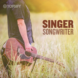 Cover of playlist Singer Songwriter