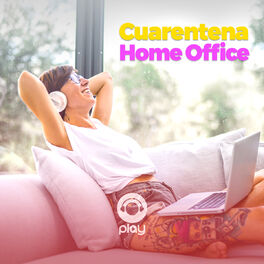 Cover of playlist Cuarentena Home Office