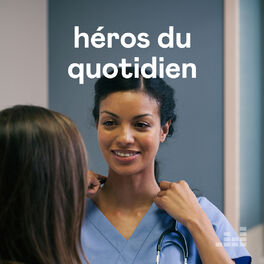 Cover of playlist Héros du quotidien