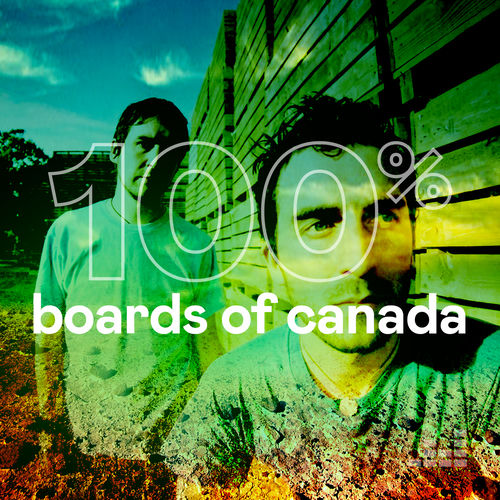 100 Boards of Canada playlist Listen on Deezer