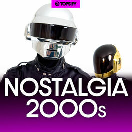 Cover of playlist Nostalgia 2000s