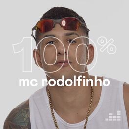 Cover of playlist 100% Mc Rodolfinho