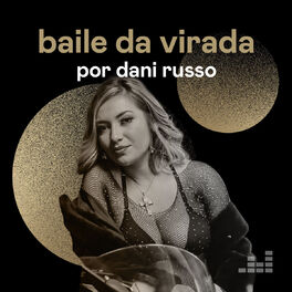 Cover of playlist Baile da Virada por Dani Russo