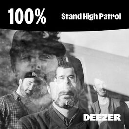 Cover of playlist 100% Stand High Patrol