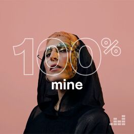 Cover of playlist 100% Mine