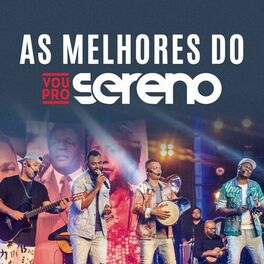 Cover of playlist As Melhores Vou Pro Sereno - Na Boca do Povo