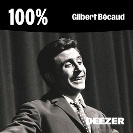 Cover of playlist 100% Gilbert Bécaud