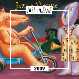 Cover of playlist Jazz à Vienne 2009