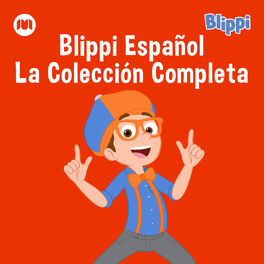 Cover of playlist Blippi Español - La Colección Completa