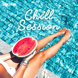 Cover of playlist Chill Session ☀️ Chill House, Electro Chill, Loung