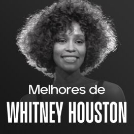 Cover of playlist Whitney Houston - As Melhores