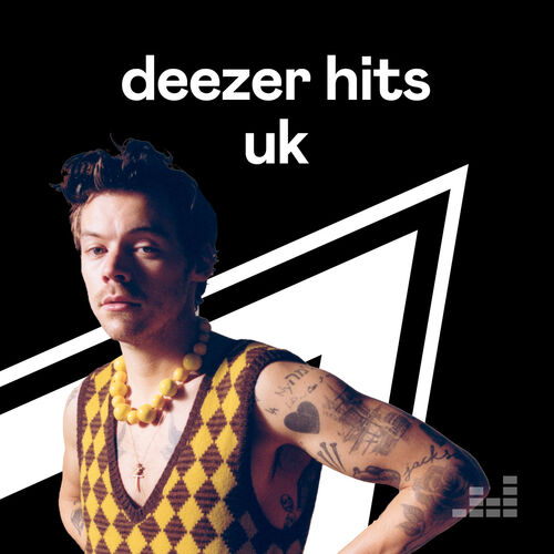 Deezer Hits UK Playlist | Listen On Deezer