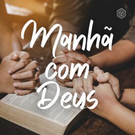 Cover of playlist Manhã com Deus - Devocional 2022