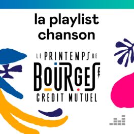 Cover of playlist Le Printemps de Bourges 2019 - Playlist Chanson