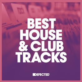 Cover of playlist Best House & Club Tracks | Defected