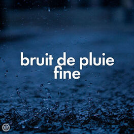 Cover of playlist Bruit de pluie fine, douce, gouttes de pluie, rain