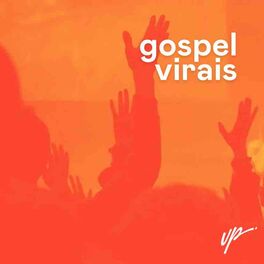 Cover of playlist Gospel Virais 2023 - Brasil
