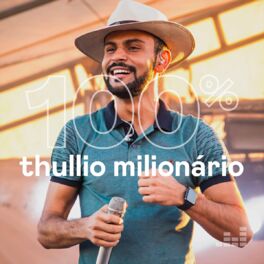 Cover of playlist 100% Thullio Milionário