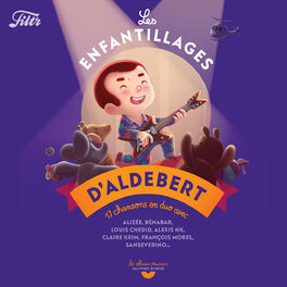 Cover of playlist Les enfantillages d'Aldebert par Gallimard