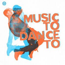 Cover of playlist Music To Dance To