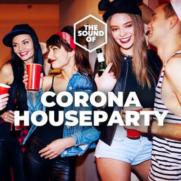 Cover of playlist Corona House Party