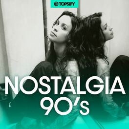 Cover of playlist Nostalgia 90s