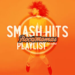 Cover of playlist RocoMamas Smash Hits