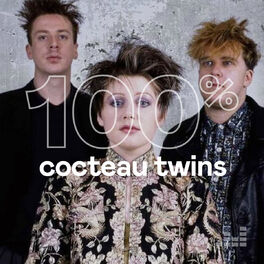 Cover of playlist 100% Cocteau Twins