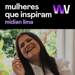 Cover of playlist Mulheres que Inspiram por Midian Lima