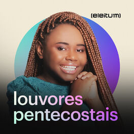 Cover of playlist Louvores Pentecostais